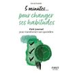 9782412076606-Petit livre 5 minutes pour changer ses habitudes - Petit journal pour transformer son quot-P_405139758_1-0
