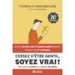 9782761955171-Cessez d'être gentil, soyez vrai ! - 20ème anniversaire-P_405141237_1-0