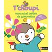 9782095016074-Mon Maxi Cahier de Gommettes T'Choupi-P_405156978_1-0