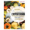 9782365493635-Les aliments qui soignent l'hypertension. Toutes les clés pour des artères souples - par Sarrazin Gab--0