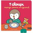 9782092497777-T'Choupi mange comme un grand-P_405164966_1-0