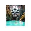 9782324030802-100 pepites pour decouvrir la france - en une heure, une journee ou un week-end-P_405225402_1-0
