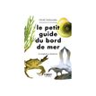 9782412079317-Le Petit Guide du bord de mer - par Carbonnier Cécile-P_405241265_1-0