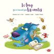 9782368292495-Le Loup qui n'aimait pas les contes--0