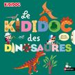 9782092579367-Tout sur les dinosaures - Le grand Kididoc animé - Livre pop-up - dès 5 ans--0