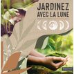 3592930018080-Bouchut Jardinez avec la Lune - Calendrier illustré mensuel - 30 x 30 cm-P_77032695_9-0