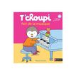 9782092570807-T'Choupi fait de la musique-P_79420270_2-1