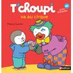 9782092572252-T'Choupi va au cirque-P_79420284_1-0