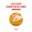 9782412021637-Le plaisir d'arrêter de fumer-P_79429447_1-0