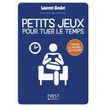 9782412025475-Petits jeux pour tuer le temps-P_79429448_1-0