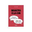 9782754087421-Le petit livre de - Insultes à la con-P_79429473_2-1