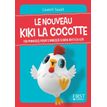 9782754088763-Le petit livre de - Le nouveau kiki la cocotte - 150 phrases pour s'amuser à bien ar-ti-cu-P_79429474_1-0