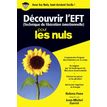 9782754072793-Decouvrir L'EFT (Technique de libération émotionnelle) Pour les Nuls-P_79445163_1-0