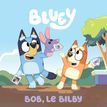 9782017193999-Bluey - Bob, le Bilby--0
