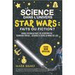 9782898023255-La science dans l'univers Star Wars : faits ou fiction ?--0