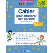 Les Cahiers Bordas - Cahier pour améliorer son écriture du CE1 au CM2