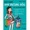 Mon Cahier Mon Dressing Idéal (Nouvelle Edition)