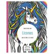 Licorne - 100 dessins à colorier - Les petits cahiers aux sources du bien-être