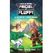 Frigiel et Fluffy - tome 1 - Le retour de l'Ender dragon