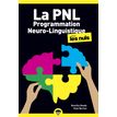 La Programmation Neuro Linguistique Poche pour les Nuls, 2e édition