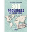 Petit Livre De - 300 Proverbes du Monde Entier - Nouvelle Edition