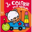 Je colorie sans déborder (2-4 ans) - Les jouets