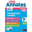 Maxi Annales - Enseignements communs - BAC 2021 - Sujets et corrigés