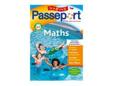 Passeport Maths - Cahier de vacances - De la 6e à la 5e