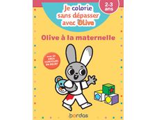Je colorie sans dépasser avec Olive - Olive à la maternelle