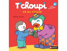 T'Choupi va au cirque