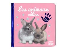 Bébé touche-à-tout - Les animaux câlins - tome 17C