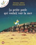 La petite poule qui voulait voir la mer - tome 1