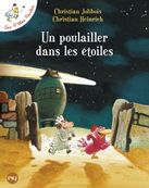 Un poulailler dans les étoiles - tome 2