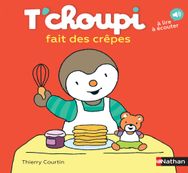 T'choupi fait des crèpes
