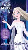 Disney La Reine des Neiges 2 - Mon kit d'activités (Elsa robe blanche)