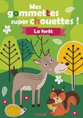 Mes gommettes super chouettes ! La forêt