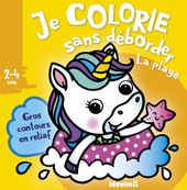 Je colorie sans déborder (2-4 ans) - La plage
