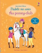 J'habille mes amies : Au poney-club (Nouvelle Edition)