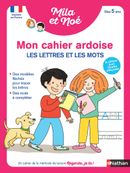 Mon cahier ardoise - Les lettres et les mots dès 5 ans