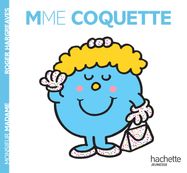 Madame Coquette par Hargreaves Roger