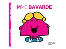 Mme Bavarde - Les Monsieur Madame - par Hargreaves Roger
