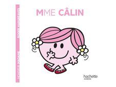 Mme Câlin - Les Monsieur Madame - par Hargreaves Adam