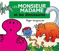 Les Monsieur Madame et les dinosaures - par Hargreaves Roger