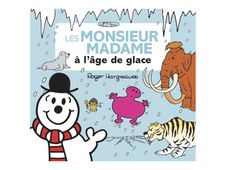 Les Monsieur Madame à l'âge de glace - par Hargreaves Adam
