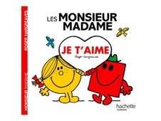 Je t'aime - Les Monsieur Madame - par Hargreaves Roger