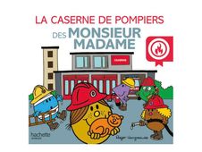 La caserne de pompiers des Monsieur Madame - par Hargreaves Roger
