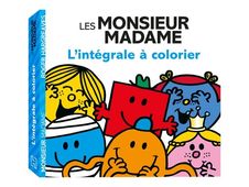 L'intégrale à colorier - Les Monsieur Madame - par Hargreaves Roger 