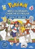 Pokemon Mes Coloriages Cherche et Trouve : Sacha et ses amis