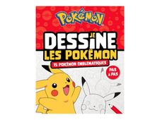 Je dessine les Pokémon - 15 Pokémon emblématiques - Livre d'activités
