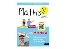 Maths avec Yvan & Florie Monka - Brevet - Programme de 3ème - livre d'exercices